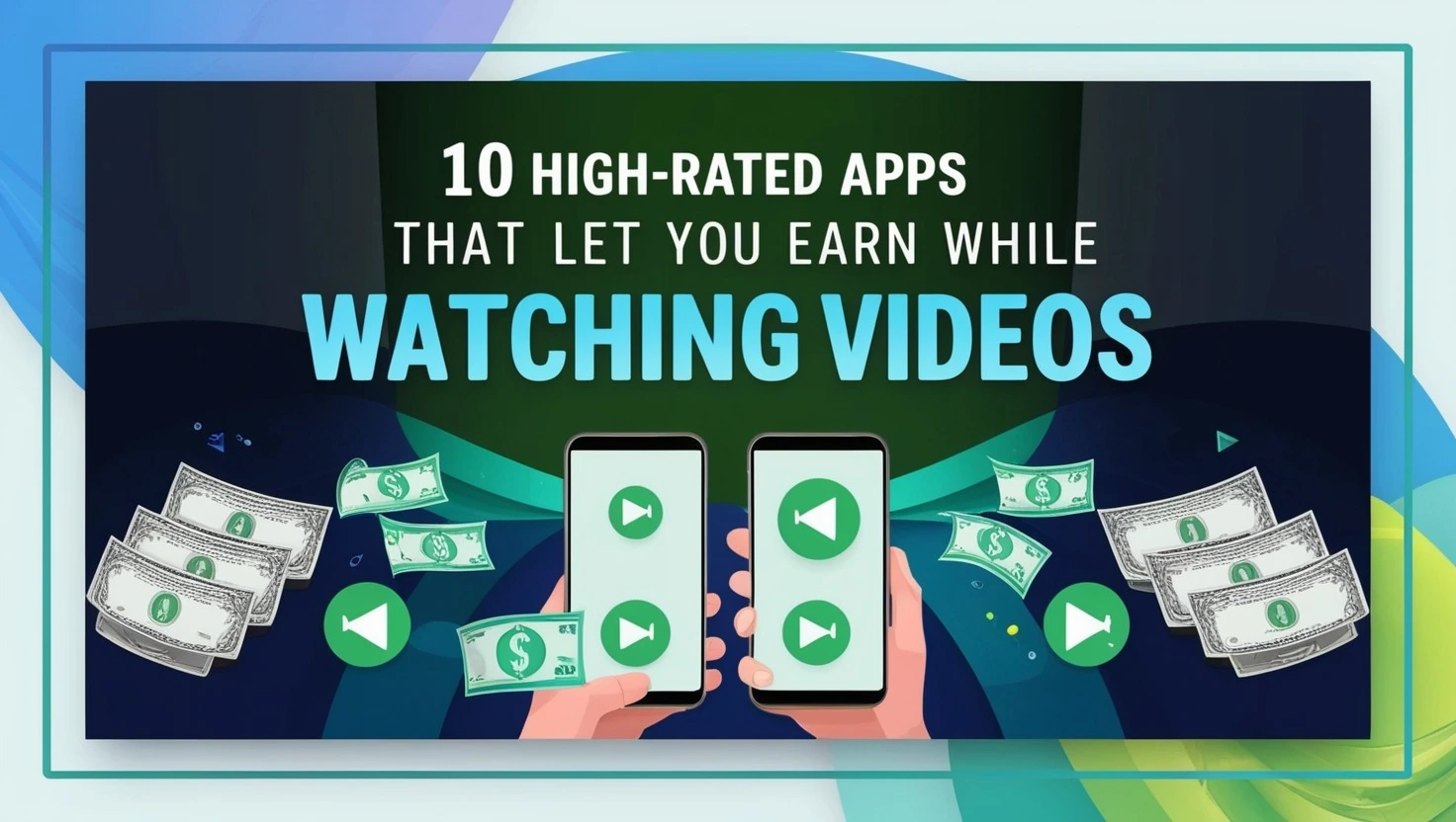 10 High-Rated Apps That Let You Earn While Watching Videos.